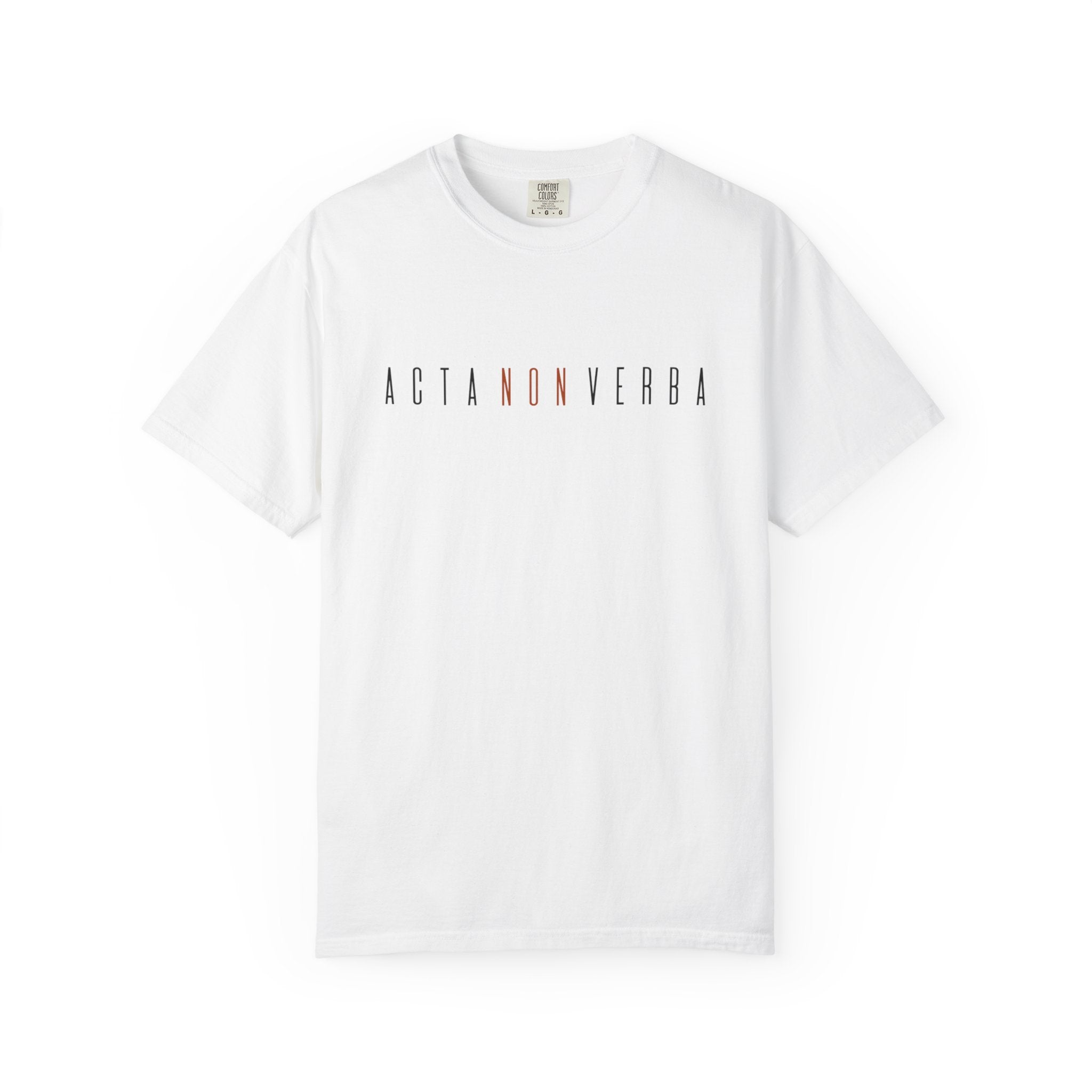 Women's "Acta non verba" - "Deeds, not words" T-Shirt