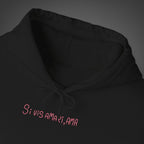 Women's "Si vis amari, ama" - "If you want to be loved, love" Hoodie