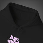 Women's "Age quod agis" - " Do what you are doing"(be present)" Hoodie