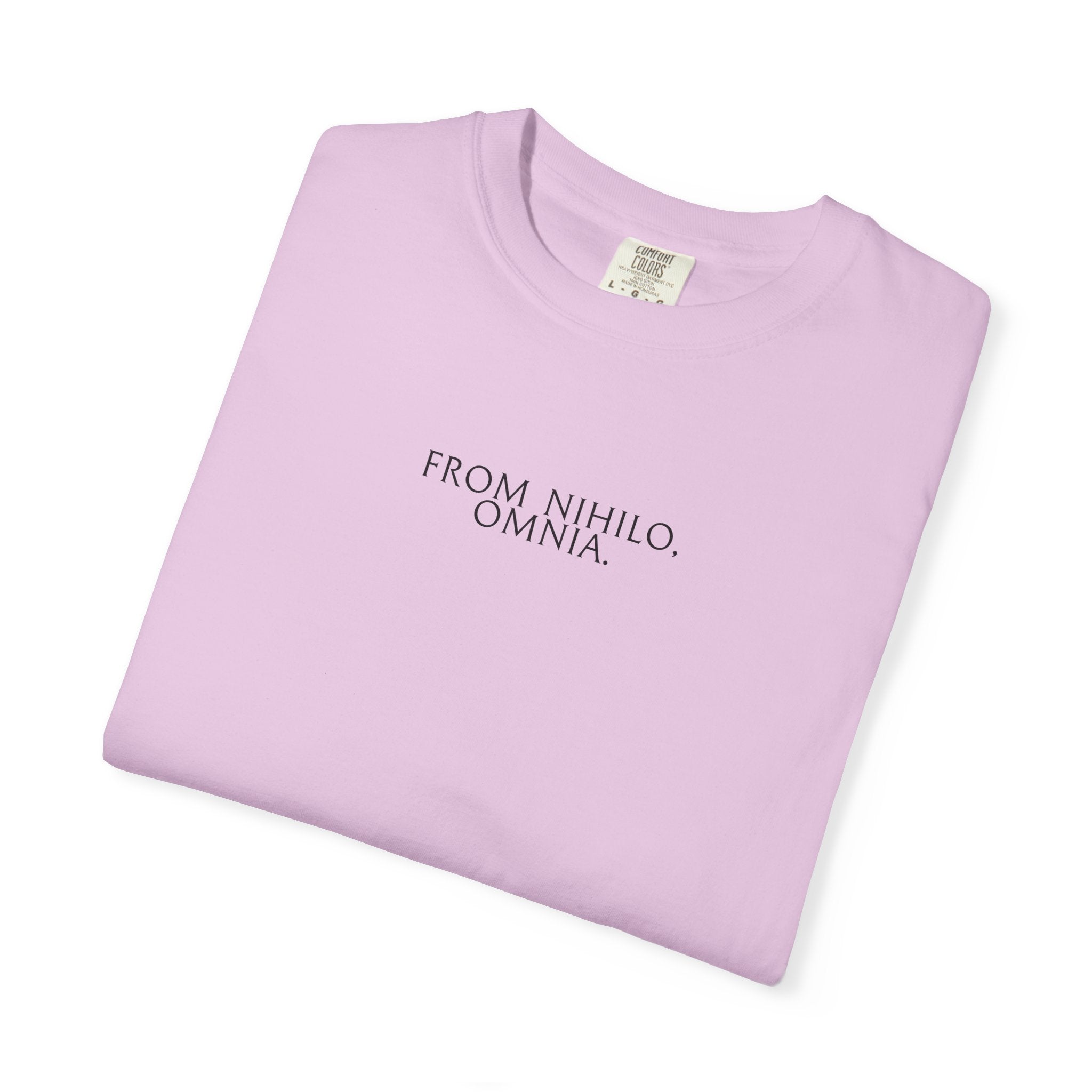 Women's "From nihilo, omnia" - "From nothing, everything" T-Shirt