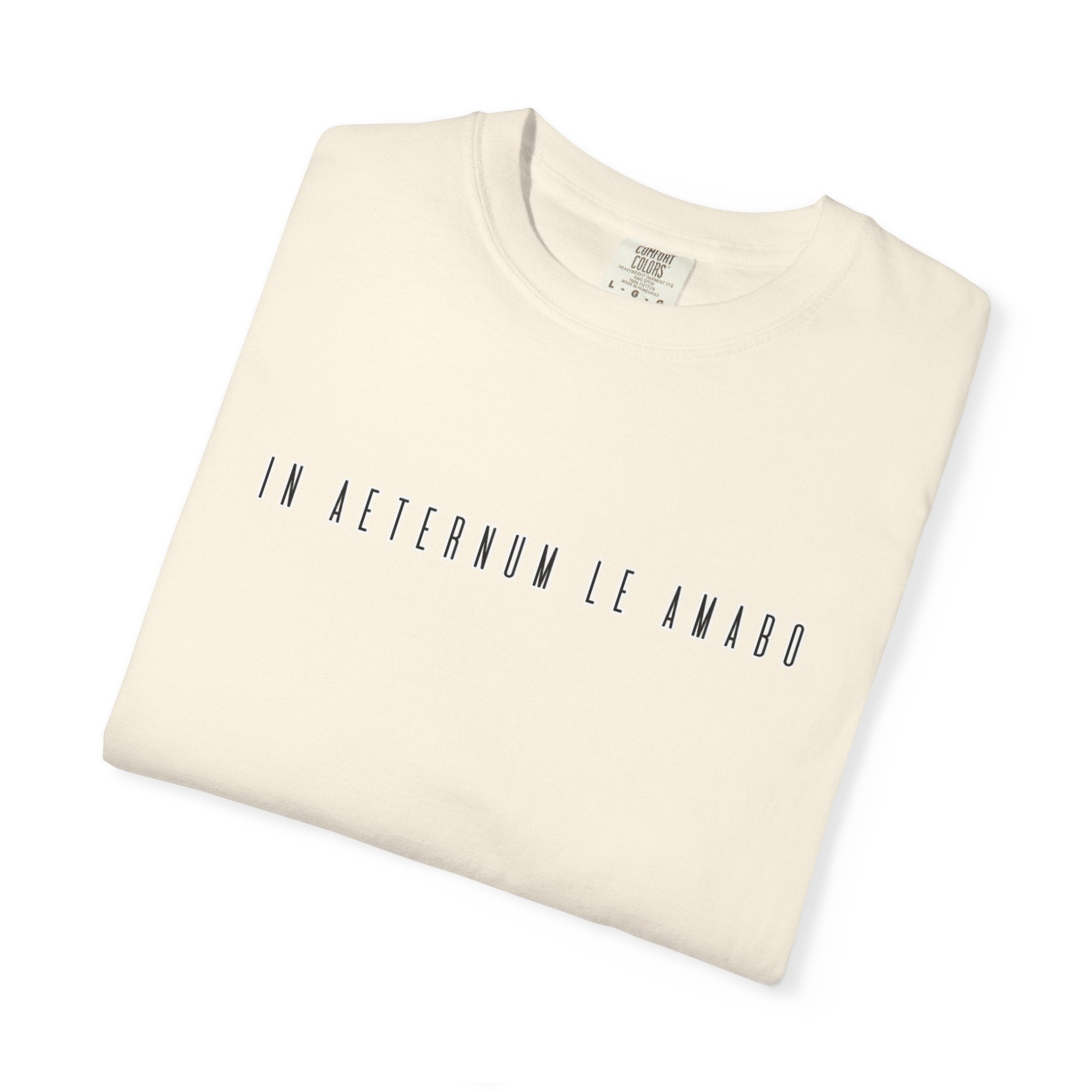 Men's "In aeternum le amabo" - "I will love you forever" T-Shirt