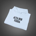 Women's "Acta non verba" - "Deeds, not words"  Hoodie