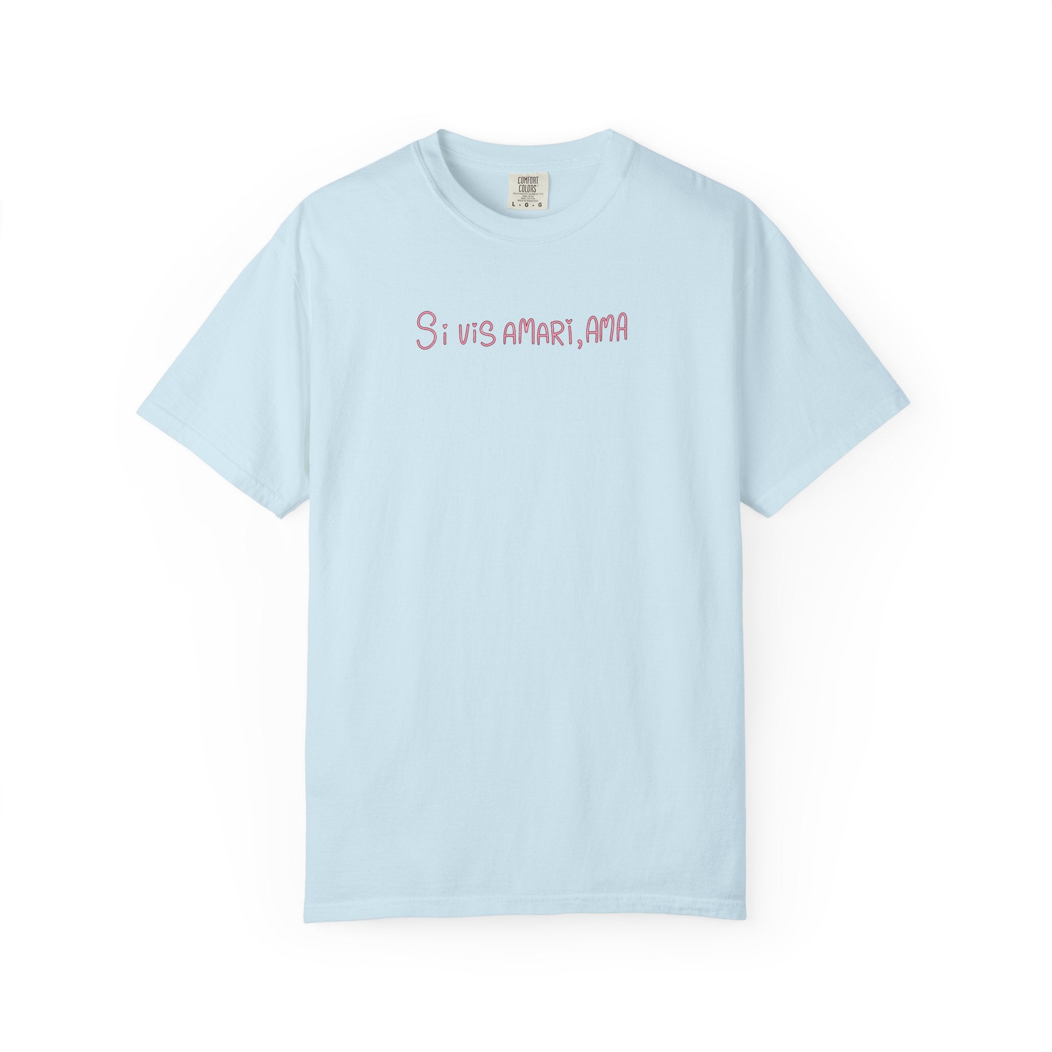Women's "Si vis amari, ama" - "If you want to be loved, love" T-Shirt
