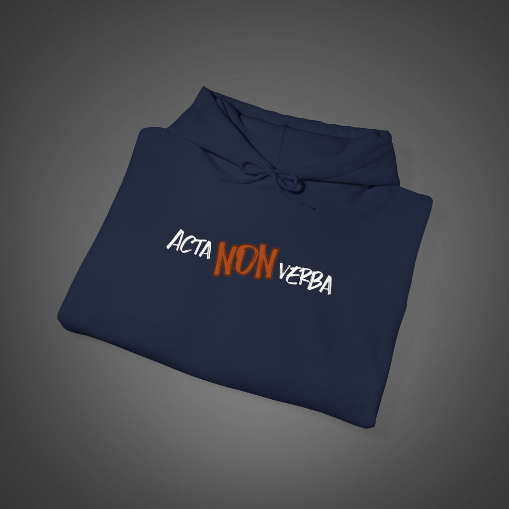Men's "Acta non verba" - "Deeds, not words"  Hoodie