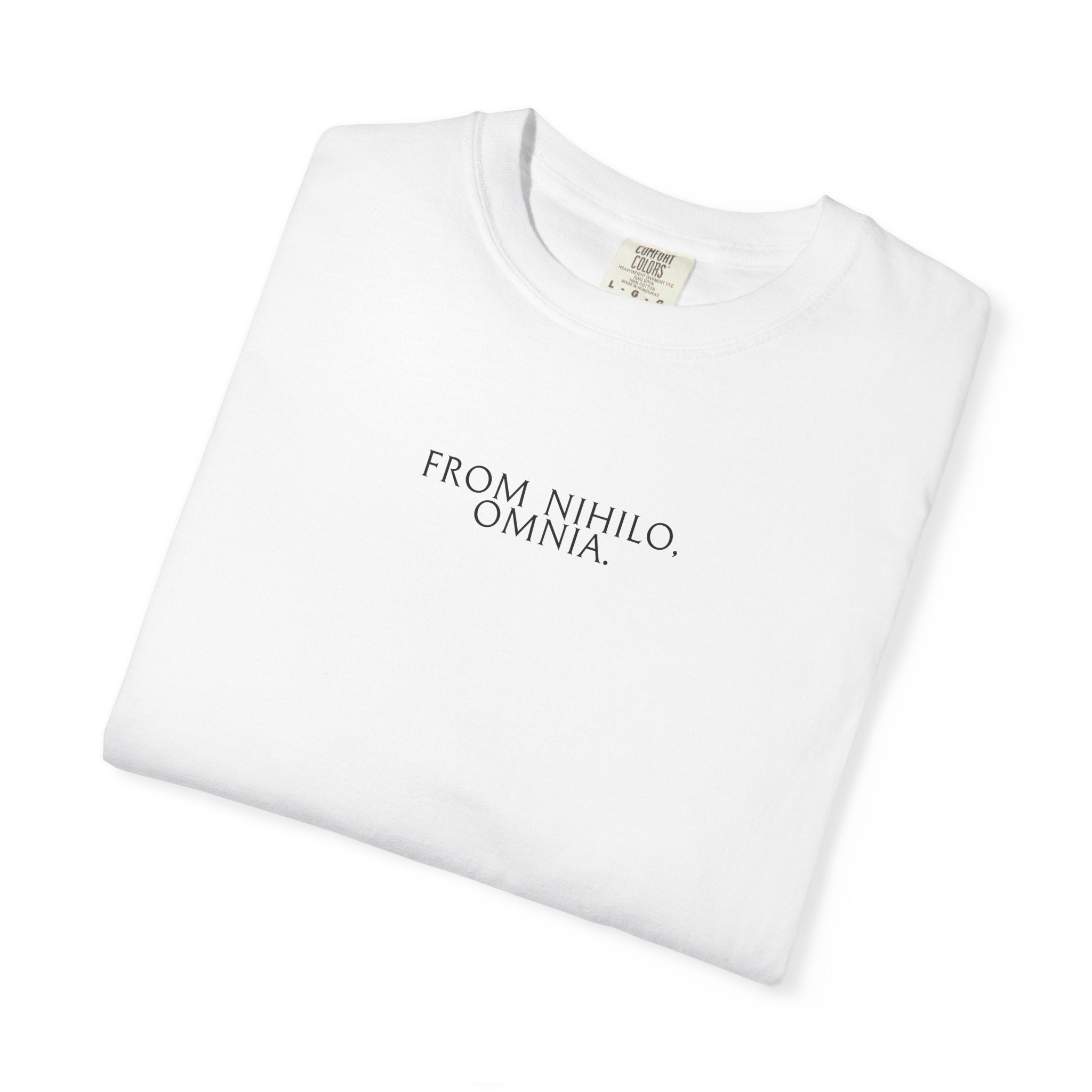 Women's "From nihilo, omnia" - "From nothing, everything" T-Shirt