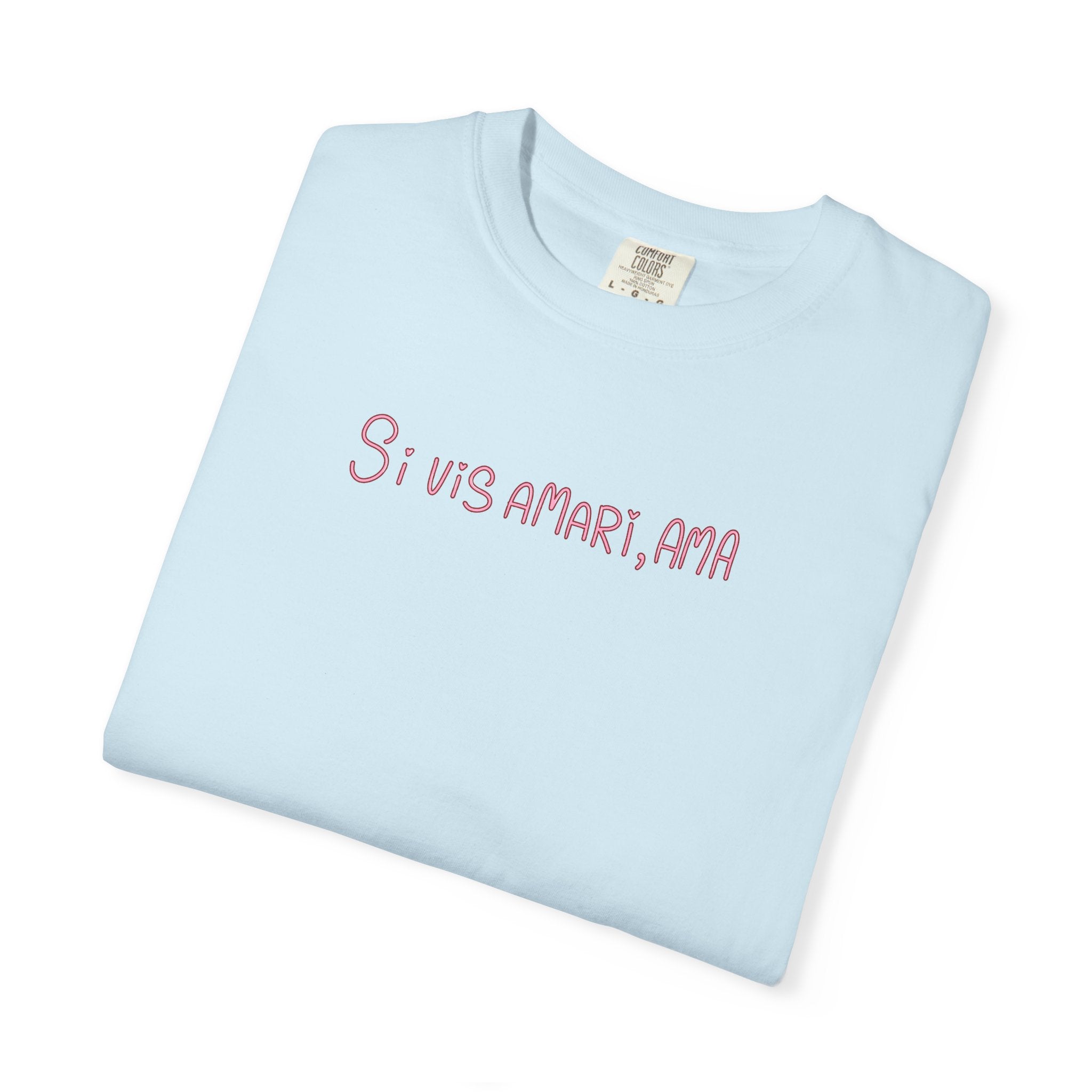 Women's "Si vis amari, ama" - "If you want to be loved, love" T-Shirt