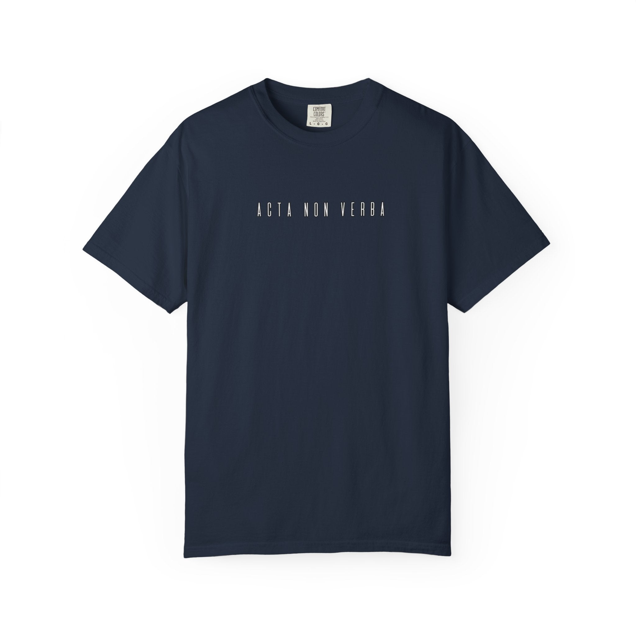 Men's "Acta non verba" - "Deeds, not words" T-shirt