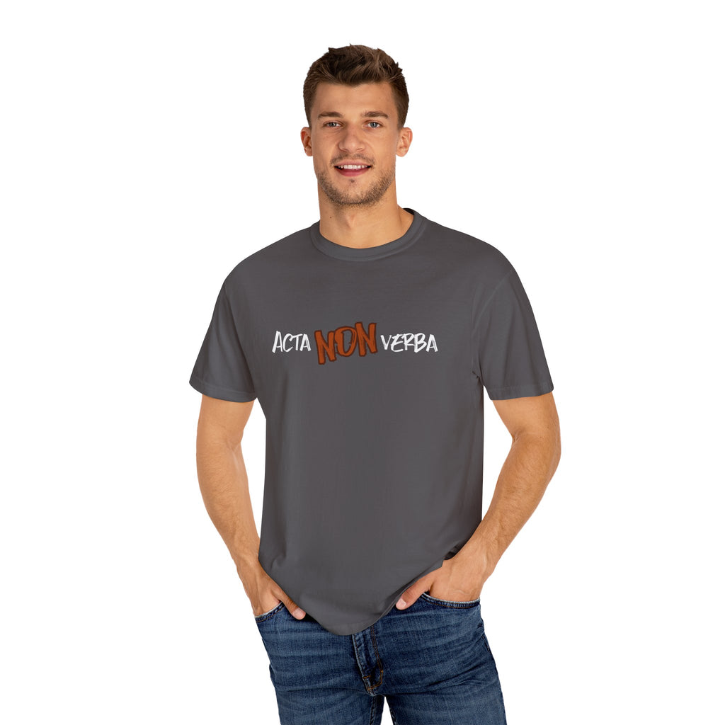 Men's"Acta non verba" - "Deeds, not words" T-shirt