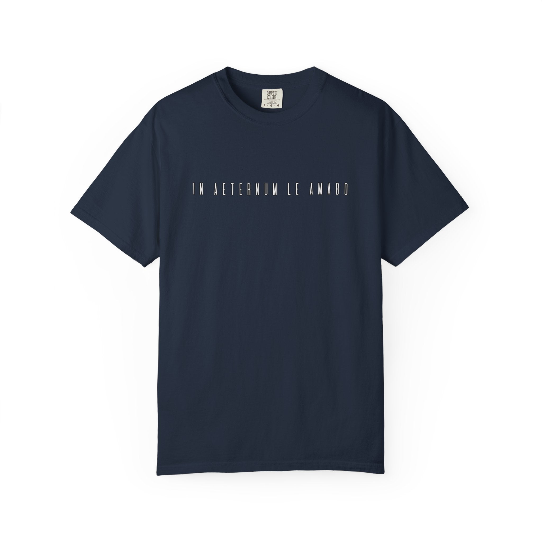 Men's "In aeternum le amabo" - "I will love you forever" T-Shirt