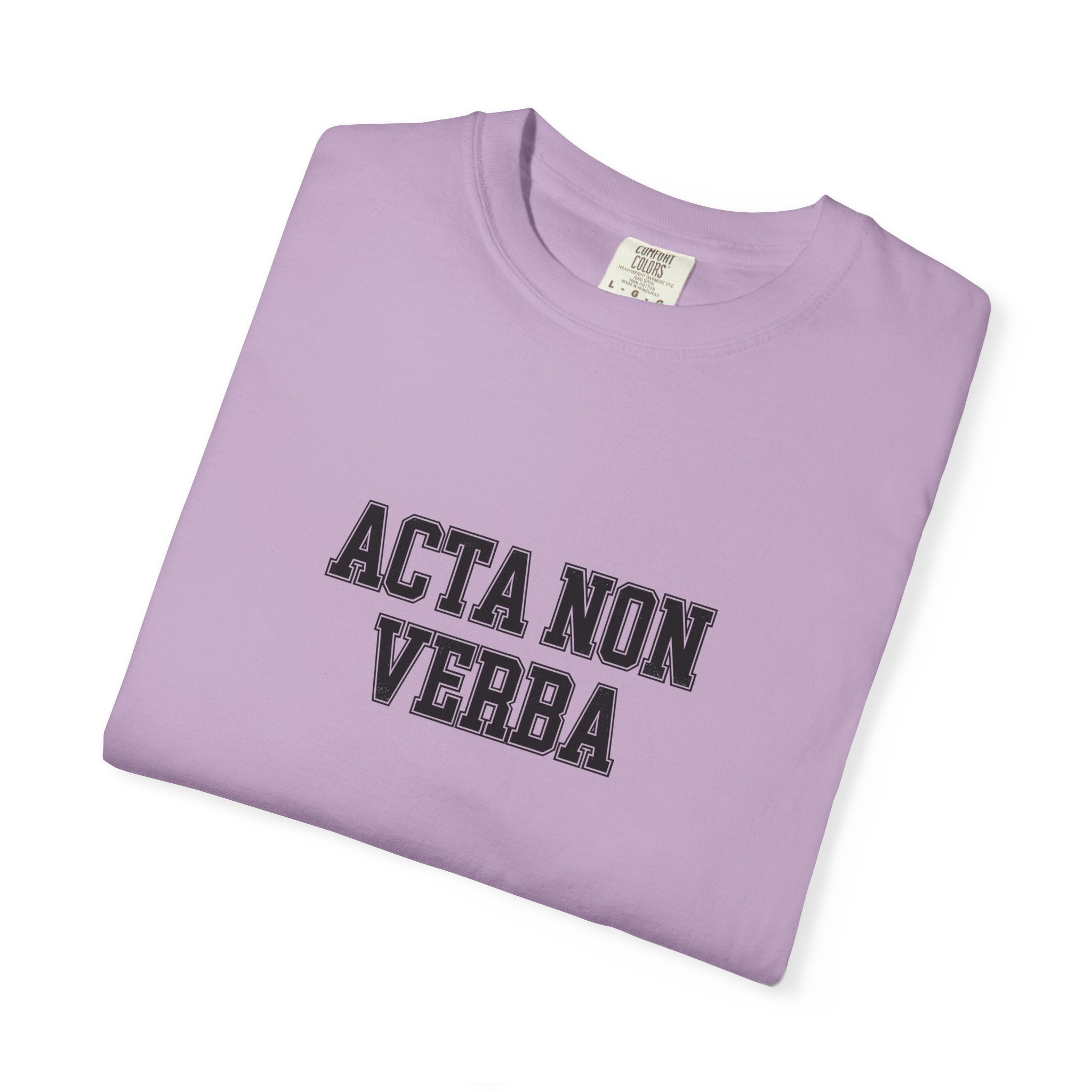 Women's "Acta non verba" - "Deeds, not words" T-Shirt