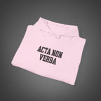 Women's "Acta non verba" - "Deeds, not words"  Hoodie