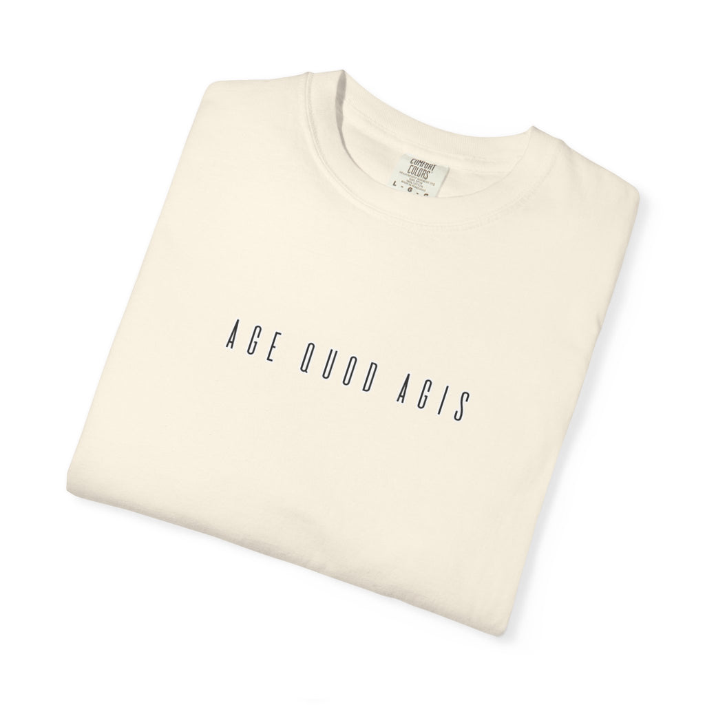 Men's "Age quod agis" - "Do what you are doing" T-Shirt