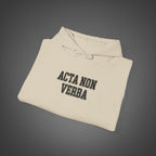 Women's "Acta non verba" - "Deeds, not words"  Hoodie