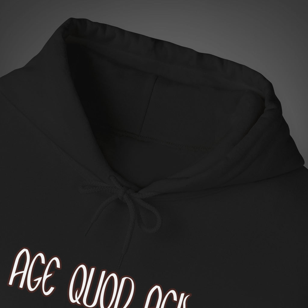 Women's "Age quod agis" - " Do what you are doing"(be present)" Hoodie