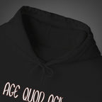 Women's "Age quod agis" - " Do what you are doing"(be present)" Hoodie