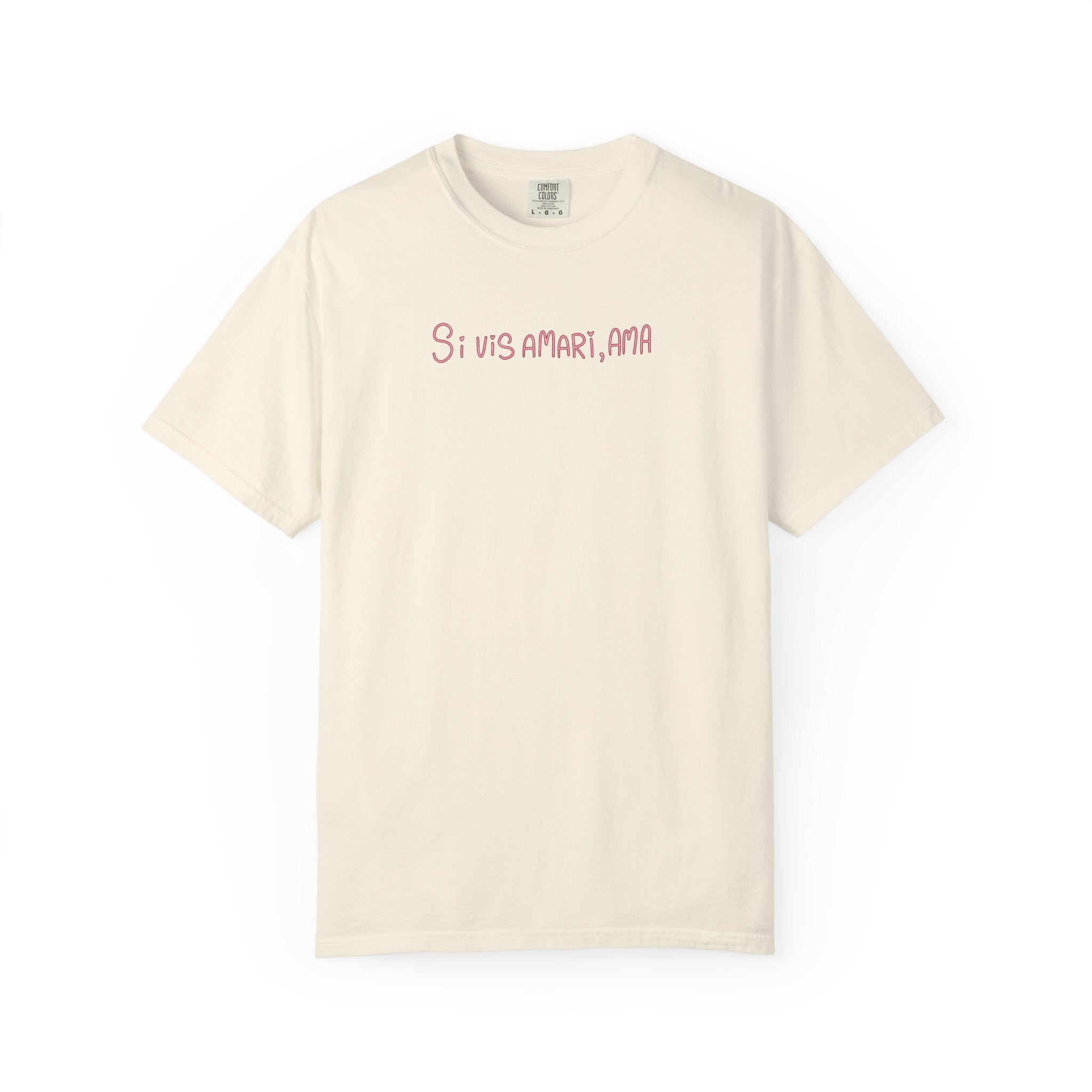 Women's "Si vis amari, ama" - "If you want to be loved, love" T-Shirt